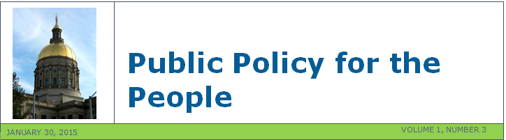  PUBLIC POLICY FOR THE PEOPLE, Brought to you by the Georgia Council on Developmental Disabilities. January 30, 2015, Volume 1, Number 2