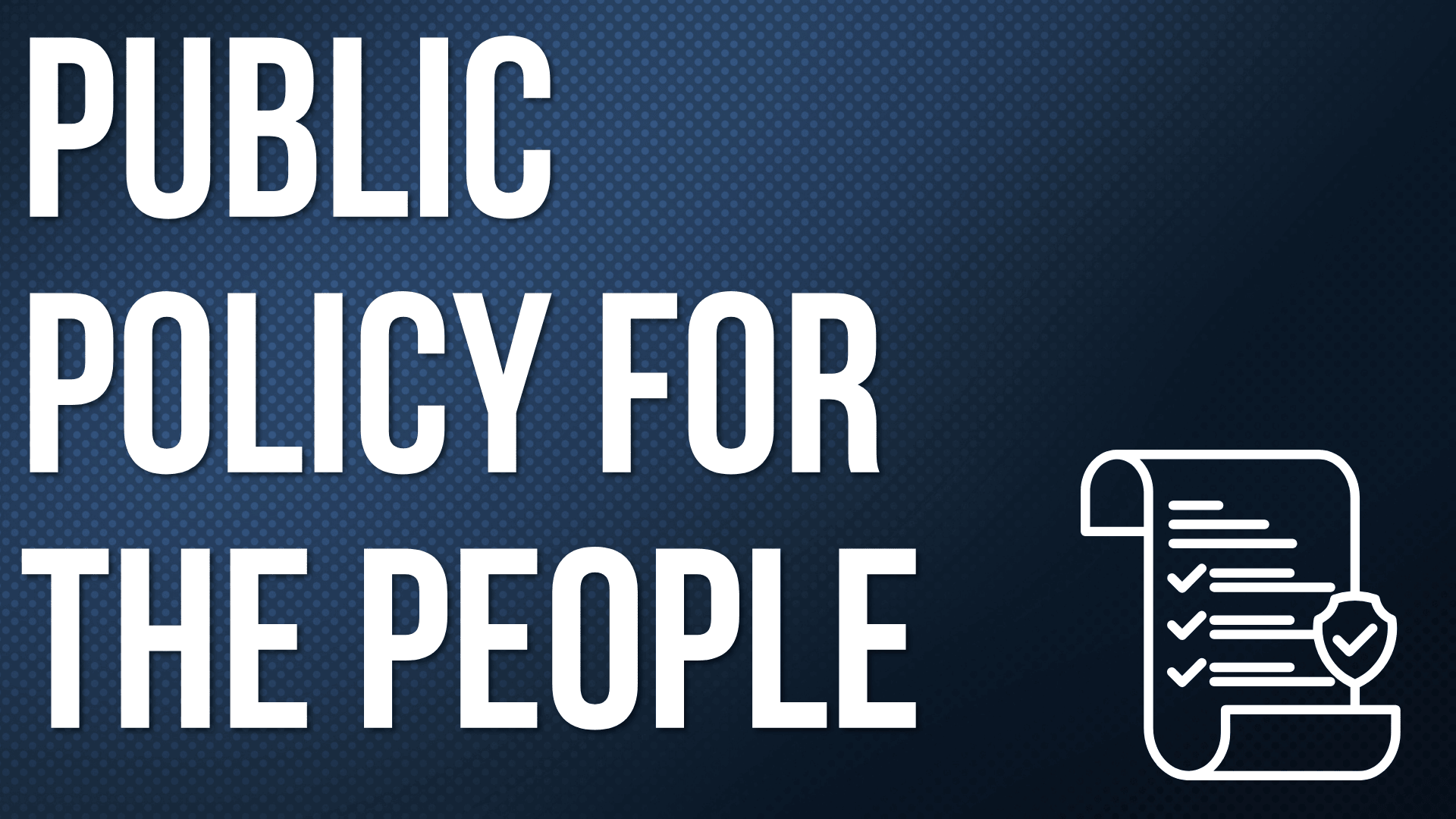 Public Policy for the People