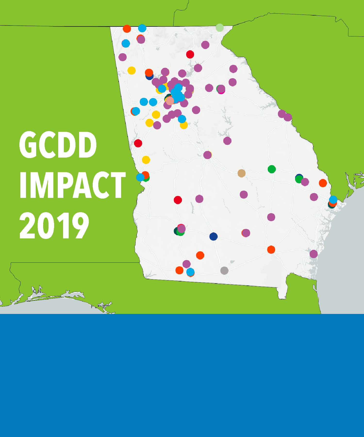 In 2019, GCDD continued to impact the State of Georgia in ways that benefit everyone. Initiatives included advocacy trainings to community building to educational programs.Check out our interactive map to see the locations of these initiatives, which GCDD supported through targeted funding and strategic collaboration.