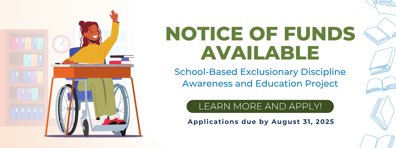 NOFA for School Based Exclusionary Discipline Awareness and Education Project NOFA for School Based Exclusionary Discipline Awareness and Education Project