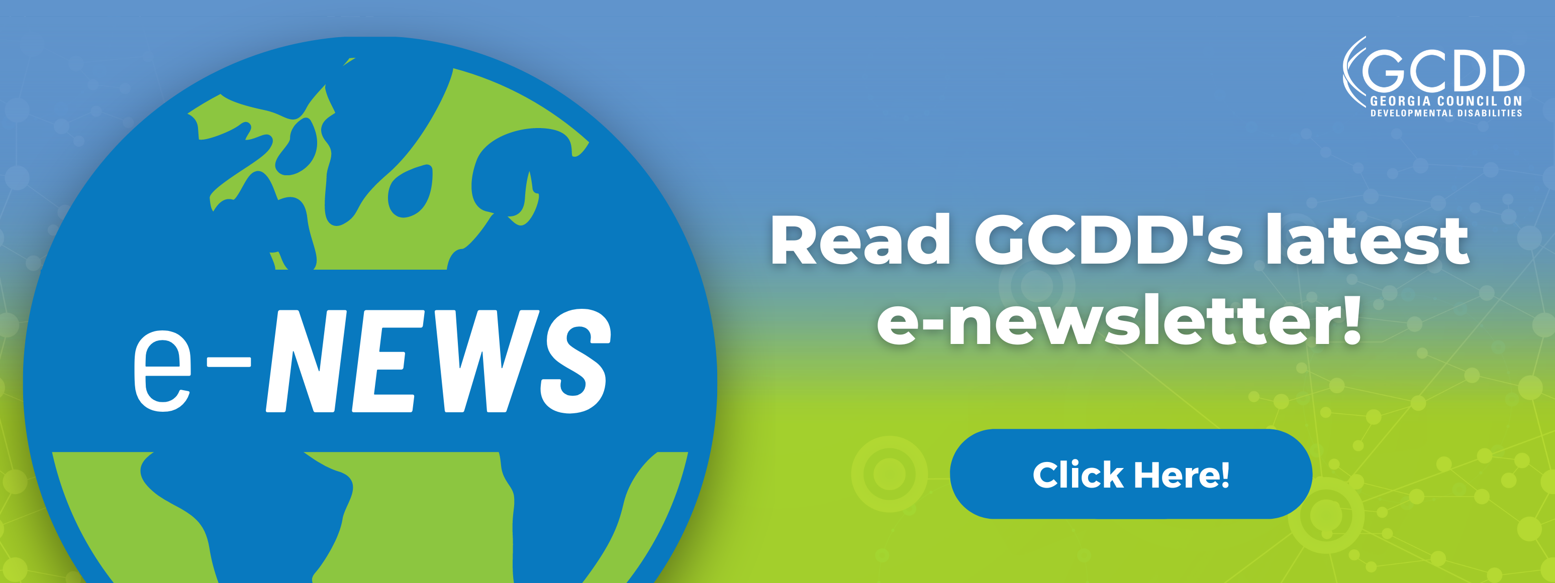 Read GCDD's latest e-newsletter!