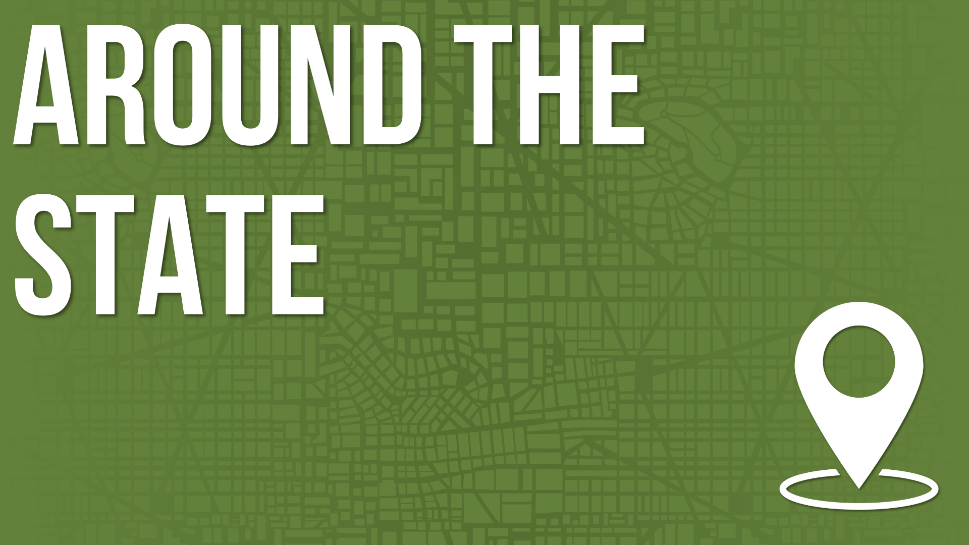 Around the State