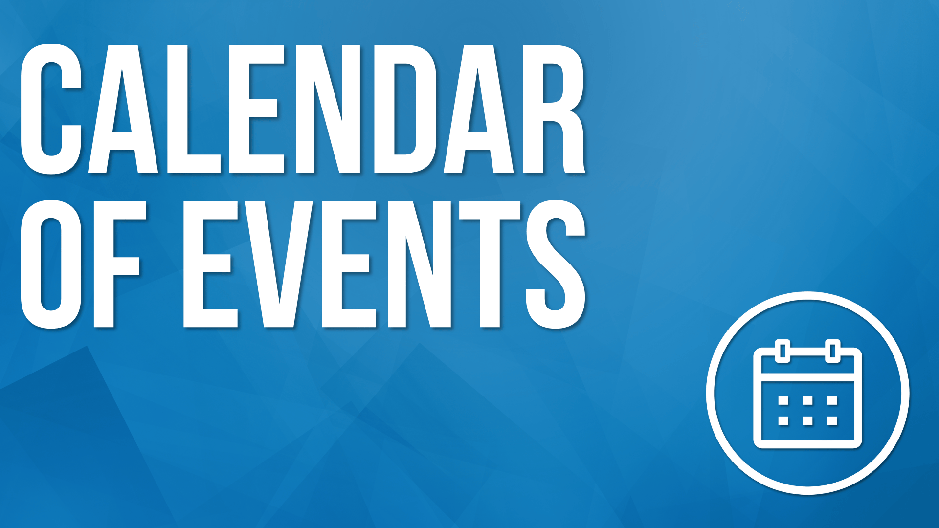 Calendar of Events